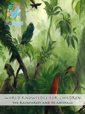 cover image of The Rainforest and its Animals